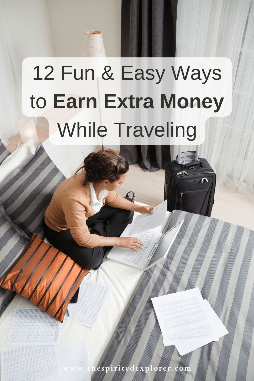 Earn Extra Cash: 12 Fun Ways To Make Money While Traveling